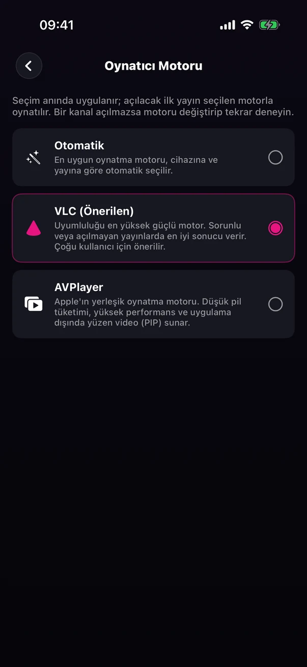 Oynatıcı Motoru ekranı: Otomatik, VLC (Önerilen), AVPlayer